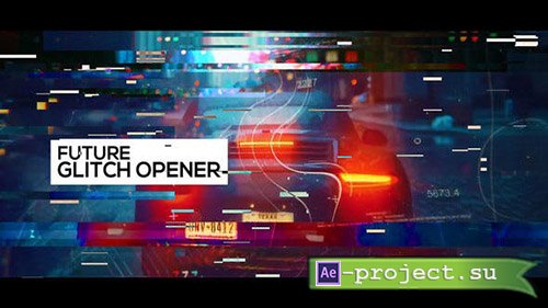 VideoHive: Future Glitch Opener 23424281 - After Effects Templates