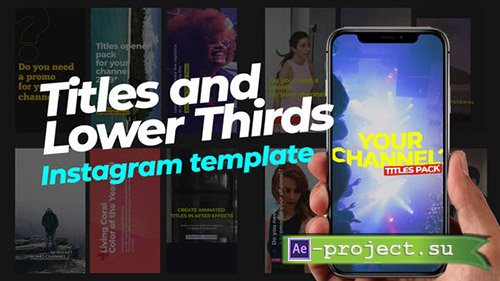 Videohive: 70 Instagram Stories | Titles and Lower Thirds - Project for After Effects 