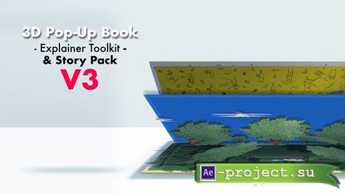 Videohive: 3D Pop-Up Book Explainer Toolkit & Story Pack V3 - Project for After Effects