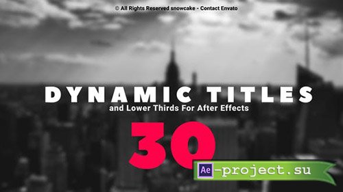 Videohive: Dynamic Titles and Lower Thirds - Project for After Effects 