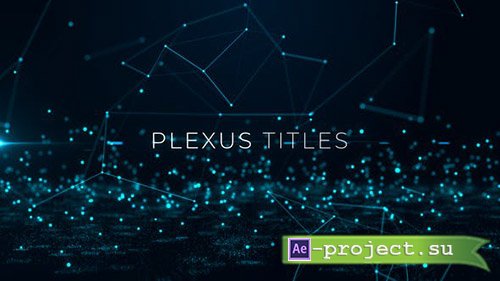 Videohive: Plexus Titles 20054661 - Project for After Effects