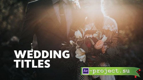 Videohive: 50 Wedding Titles - Project for After Effects 