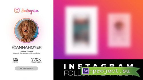 VideoHive: Instagram Follow Reminder - Project for After Effects 