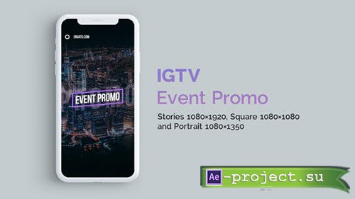 VideoHive: IGTV  Stylish Event Promo Vertical and Square -  Project for After Effects