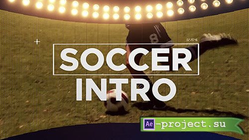 VideoHive: Fast Soccer Intro - Project for After Effects 