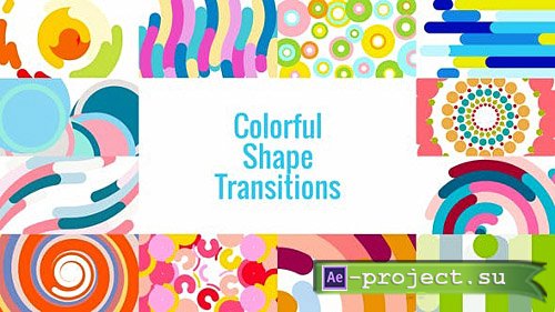 Videohive: Colorful Shape TransitionsAE - Project for After Effects