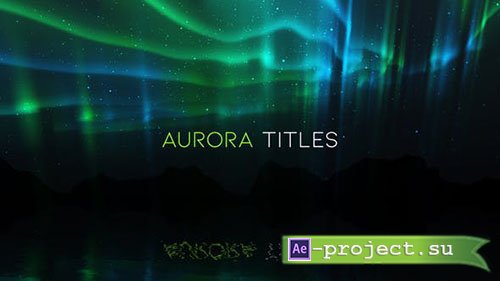 Videohive: Aurora Titles - Project for After Effects 