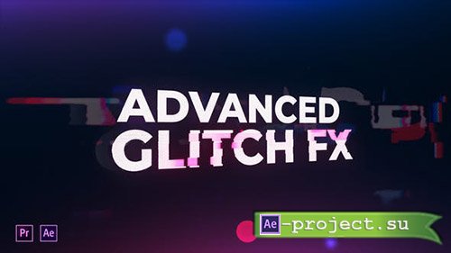 VideoHive: Advanced Glitch FX  - Project for After Effects