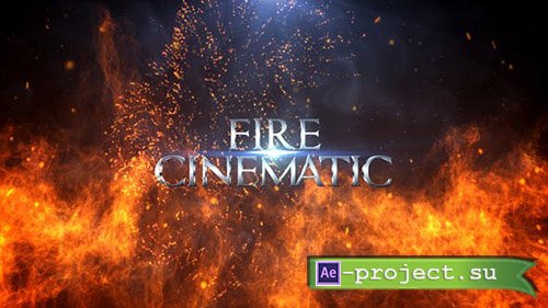 Videohive: Fire Cinematic Titles 24340638 - Project for After Effects 
