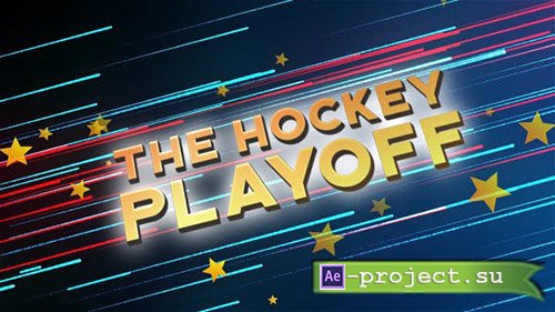 VideoHive: Hockey Playoff 19306620 - Project for After Effects