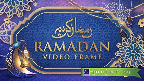Videohive: Ramadan Video Frame - Project for After Effects 