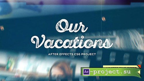 Videohive: Our Vacations - Project for After Effects