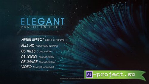 Videohive: Elegant Particles Titles 22573217 - Project for After Effects 