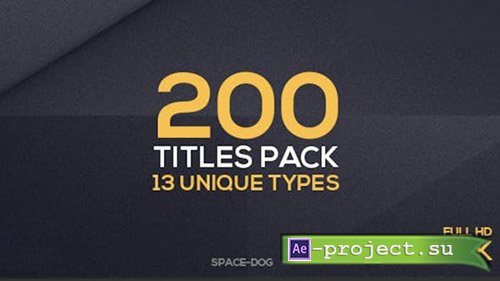 Videohive: 200 Titles Collection | Premiere Pro for After Effects Template 