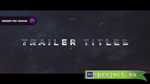 Videohive: Trailer Titles 24689158 - After Effects & Premiere Pro Templates 