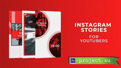 Videohive: Instagram Stories for YouTubers - Project for After Effects
