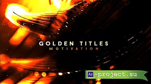 Golden Titles Motivation 302384 - After Effects Templates