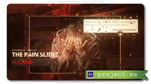 Videohive - Pain Documentary Slideshow - 22362616 - Project for After Effects