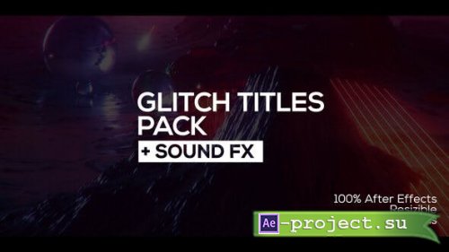 Videohive - Glitch Titles + Sound FX - 24830032 - Project for After Effects 