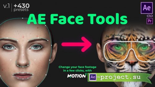 Videohive - AE Face Tools - Project & Script for After Effects