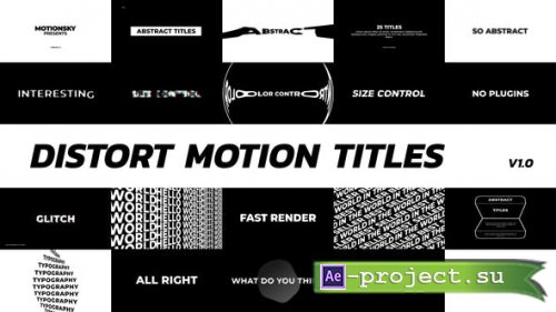 Videohive - Distort Motion Titles - 24901143 - Project for After Effects