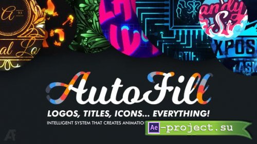 Videohive: AutoFill - Automatically Animate Titles, Logo Reveals, Animate Icons 25015480  - Project for After Effects