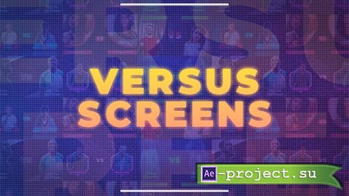 VideoHive: Versus Screens 25092443 - Project for After Effects