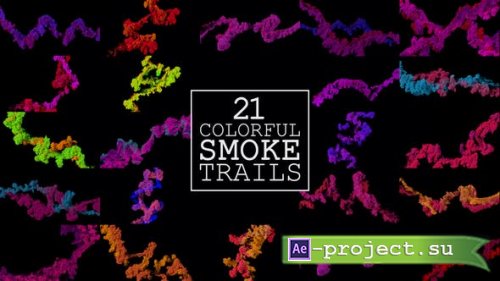 Videohive - 21 Colorful Smoke Trails - 23312552 - Project for After Effects