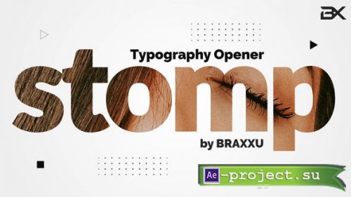 Videohive - Typography Stomp Opener - 23777352 - Project for After Effects