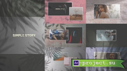 Videohive - Simple Story/ Minimal Slides/ Clean Slideshow/ Travel Cinematic Opener/ Lovely Slideshow/ Art Shadow - 24981840