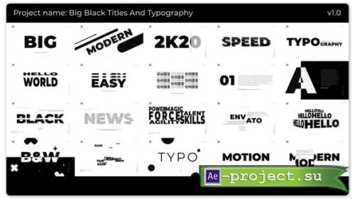 Videohive - Big Black Titles And Typography - 25272115 - Project for After Effects