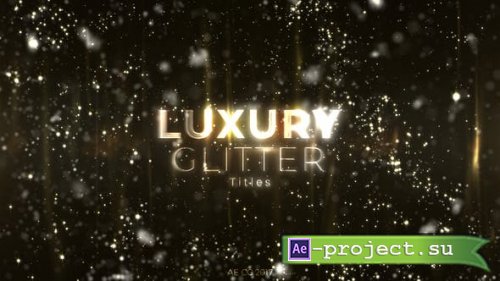 Videohive - Luxury Glitter Titles - 25459706 - Project for After Effects