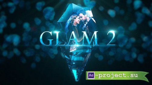 Videohive - Glam 2 - 13233437 - Project for After Effects