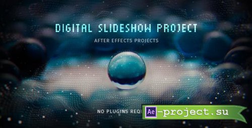 Videohive - Digital Slideshow - 20537918 - Project for After Effects