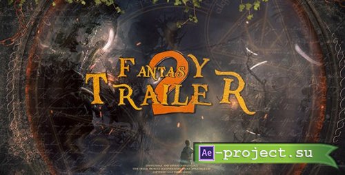 Videohive - Fantasy Trailer 2 - 21369633 - Project for After Effects