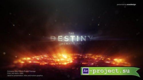 Videohive - The Destiny Cinematic Title - 25915596 - Project for After Effects