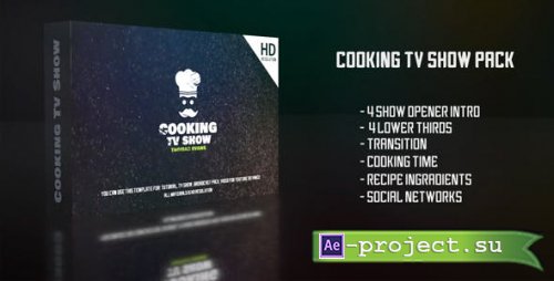 Videohive - Cooking Tv Show Pack - 21359758 - Project for After Effects