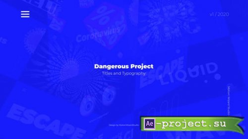 Videohive - Dangerous Project - Titles And Typography - 26040425 - Project for After Effects