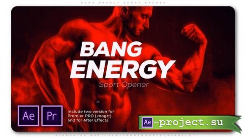 Videohive - Bang Energy Sport Opener - 26111213 - Premiere PRO and After Effects