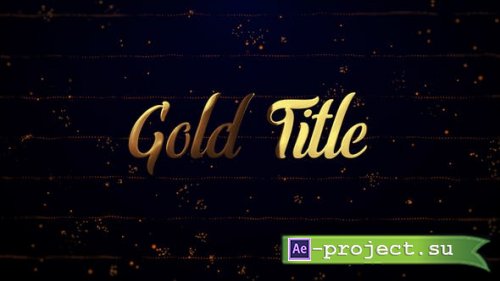 Videohive - Gold Titles (Particles Intro) - 26117010  - Premiere PRO and After Effects