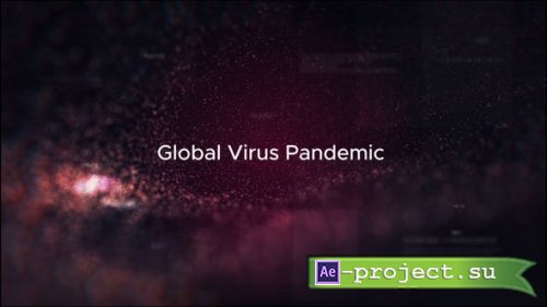 Videohive - Global Virus Pandemic - 26095957 - Project for After Effects