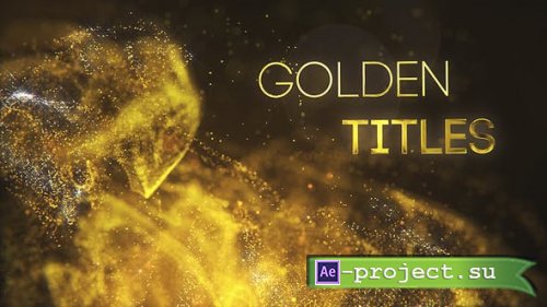 Videohive - Golden Partilce Titles - 25675474 - Project for After Effects