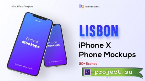 Videohive - Lisbon-Phone Mockups (iphone X) - 26312817 - Project for After Effects