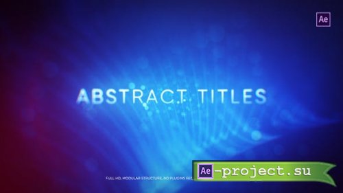 Videohive - Abstract Titles - 22680396 - Project for After Effects