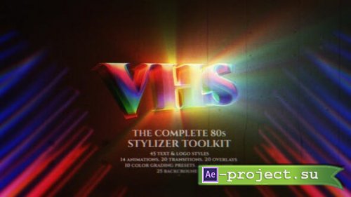 Videohive - The Complete 80s Stylizer Toolkit - 26783660 - Project for After Effects