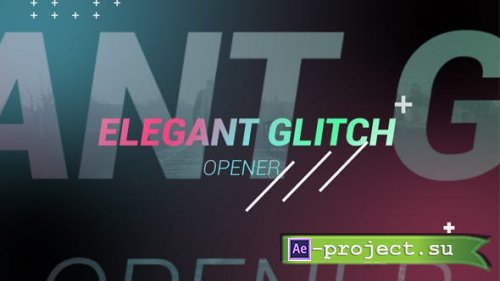 Videohive - Elegant Glitch Opener - 19576003 - Project for After Effects