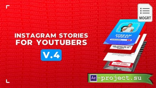 Videohive - Instagram Stories For YouTubers v.2 - MOGRT - 28117512 - Premiere Pro Templates