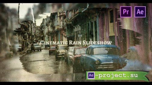 Videohive - Cinematic Rain Slideshow - 26301491 - Premiere Pro & After Effects Templates