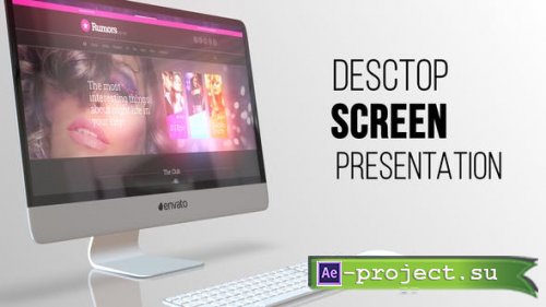 Videohive - Desktop Screen Presentation - 21647352 - Project for After Effects