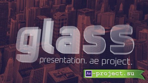 Videohive - Glass Presentation - Tech Presentation - 28338916 - Project for After Effects